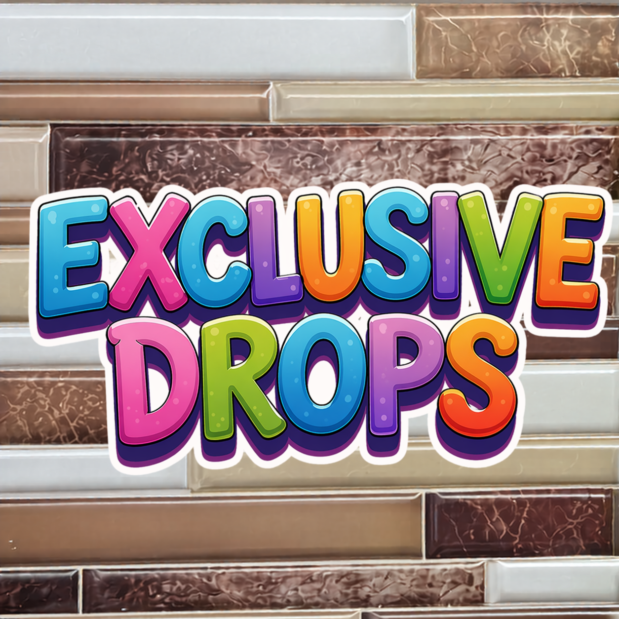 Exclusive Drops